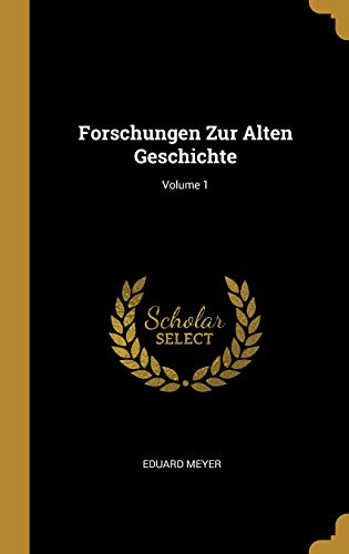 Forschungen Zur Alten Geschichte; Volume 1