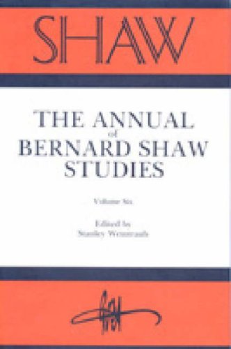 Shaw: The Annual Of Bernard Shaw Studies, Vol. 6