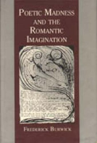 Poetic Madness and the Romantic Imagination