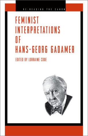 Feminist Interpretations Of Hans-Georg Gadamer