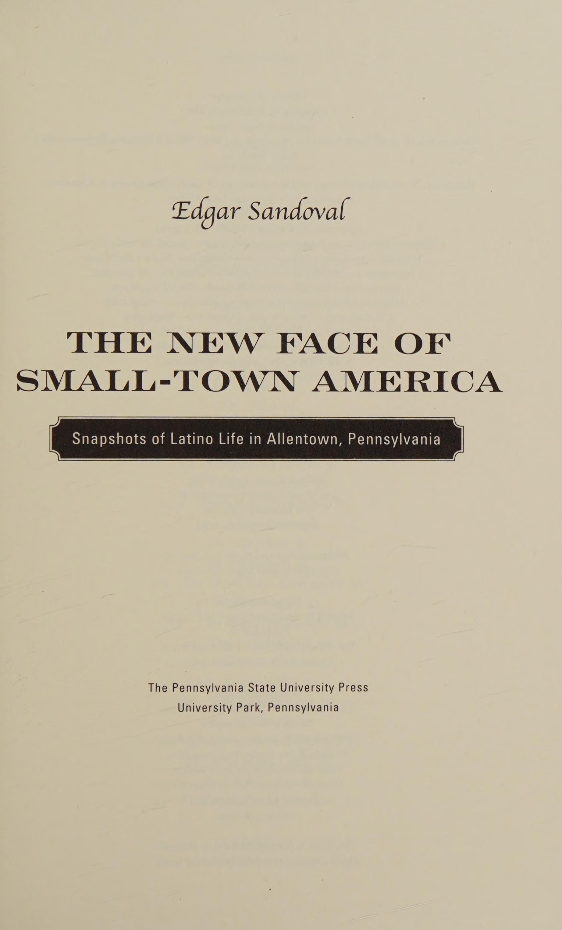 The New Face Of Small-Town America: Snapshots Of Latino Life In Allentown, Pennsylvania