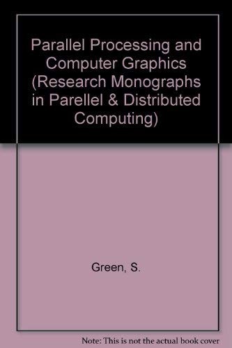Parallel Processing And Computer Graphics