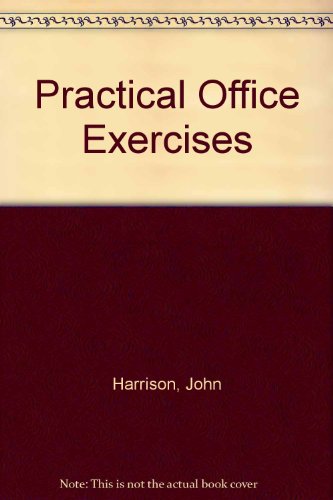 Practical Office Exercises