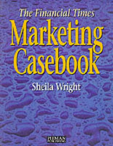 Financial Times Marketing Casebook Financial Times Financial Times