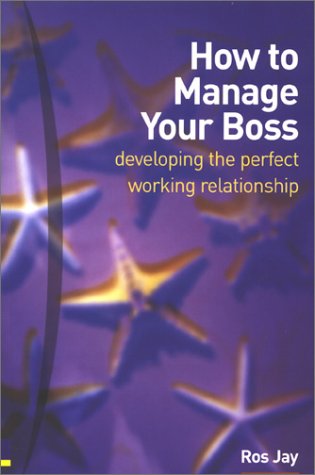 How to Manage Your Boss