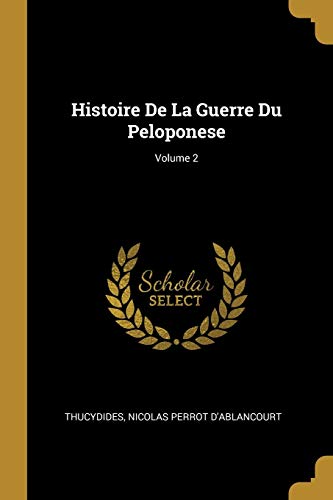 Histoire de la Guerre du Peloponese; Volume 2