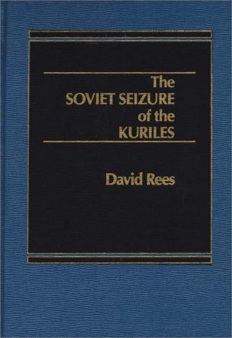 The Soviet Seizure of the Kuriles