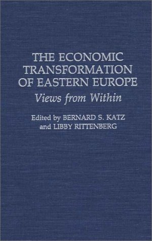 The Economic Transformation Of Eastern Europe