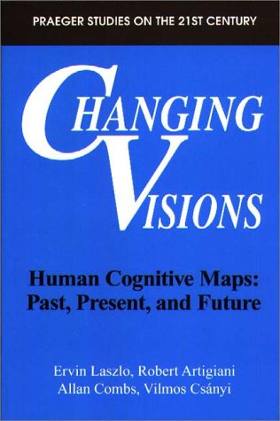 Changing Visions: Human Cognitive Maps: Past, Present, And Future
