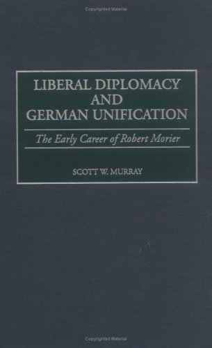 Liberal Diplomacy And German Unification