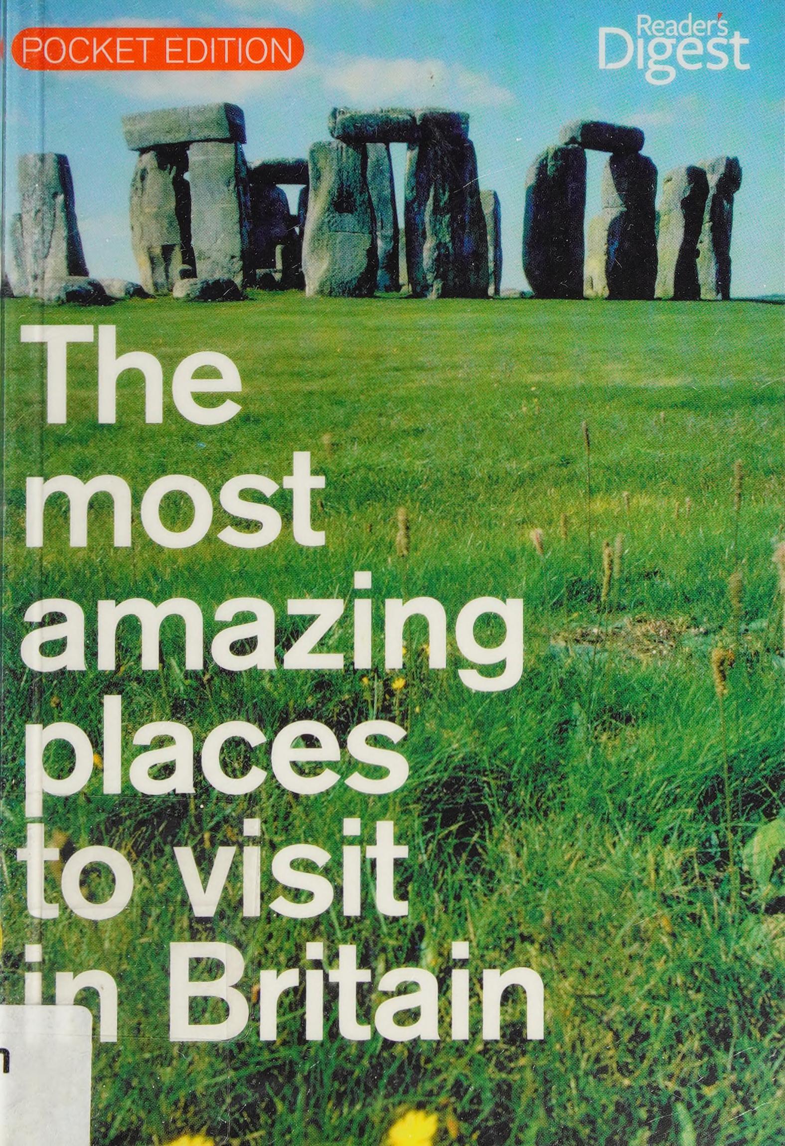 The Most Amazing Places to Visit in Britain