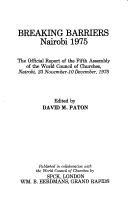 Breaking Barriers, Nairobi, 1975: World Council Of Churches Official Report