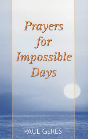 Prayers for Impossible Days