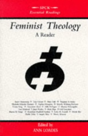Feminist Theology: A Reader