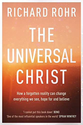 The Universal Christ by Richard Rohr, ISBN 9780281078622
