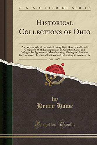 Historical Collections of Ohio, Vol. 1 Of 2