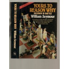 Yours To Reason Why: Decision In Battle