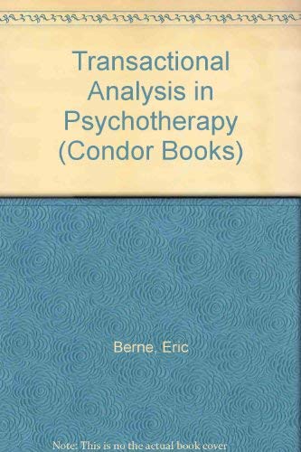 Transactional Analysis in Psychotherapy