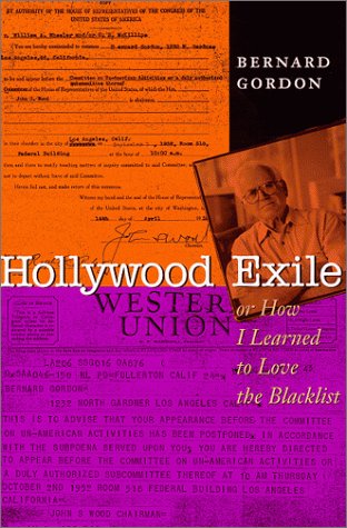 Hollywood Exile, Or How I Learned To Love The Blacklist