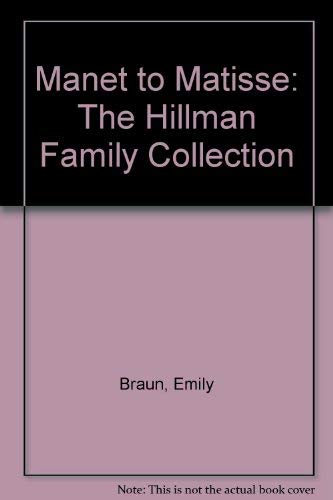 Manet to Matisse: The Hillman Family Collection