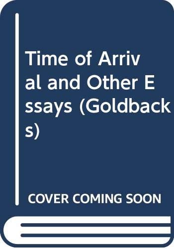 Time of Arrival and Other Essays