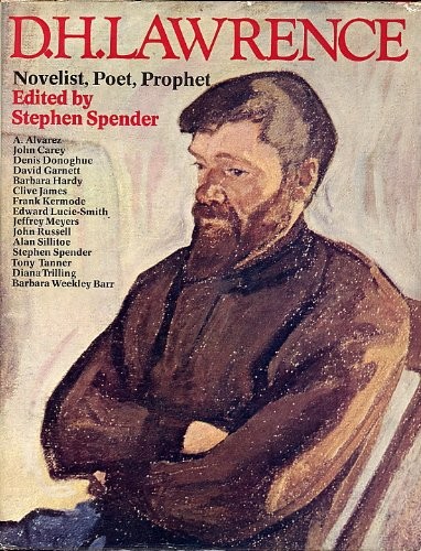 D. H. Lawrence;: Novelist, Poet, Prophet,