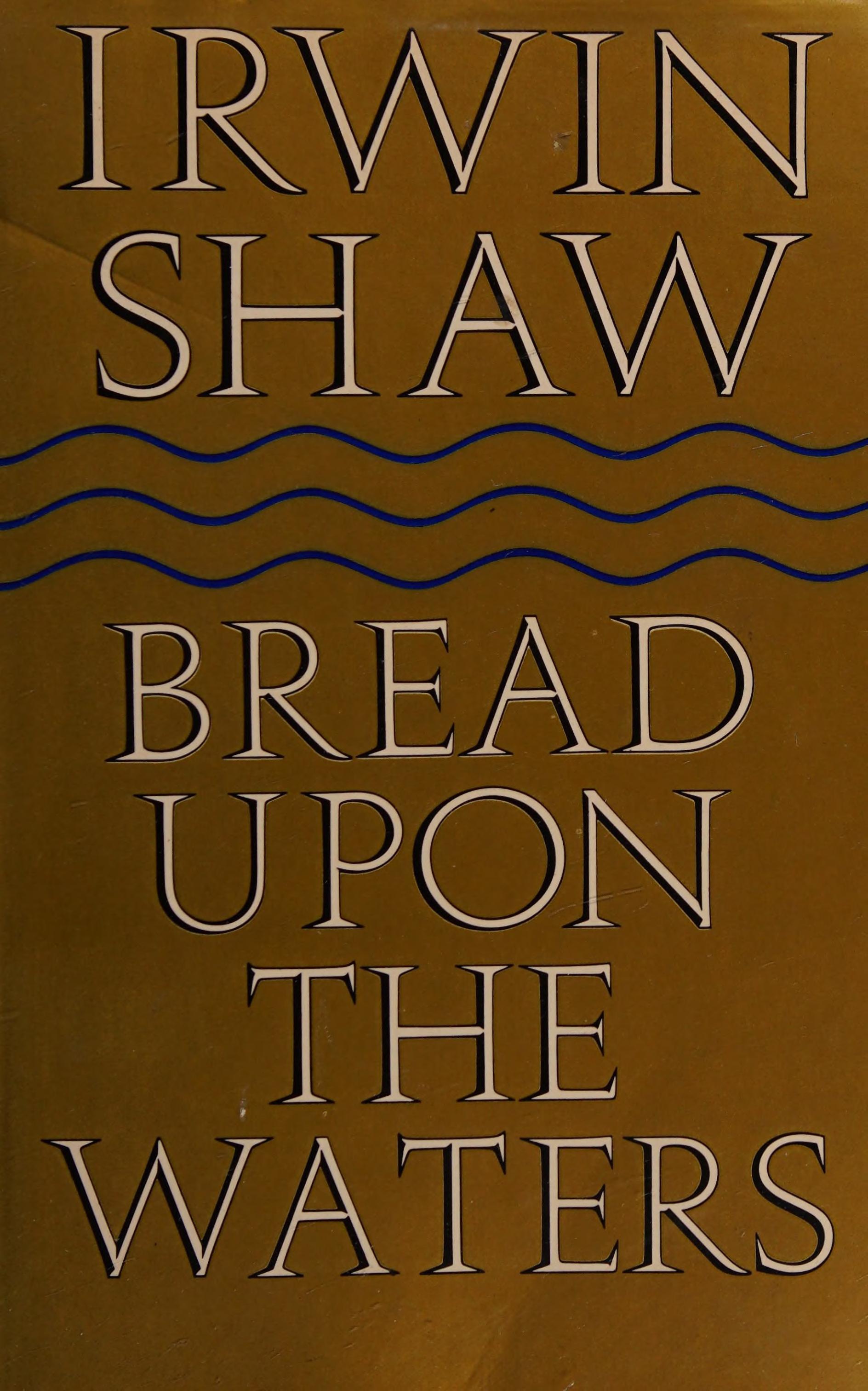 Bread upon the Waters
