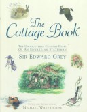 The Cottage Book: An Undiscovered Country Diary By An Edwardian Statesman