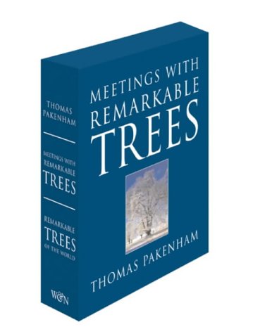 Meetings With Remarkable Trees And Remarkable Trees Of The World
