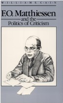F.O. Matthiessen and the Politics of Criticism