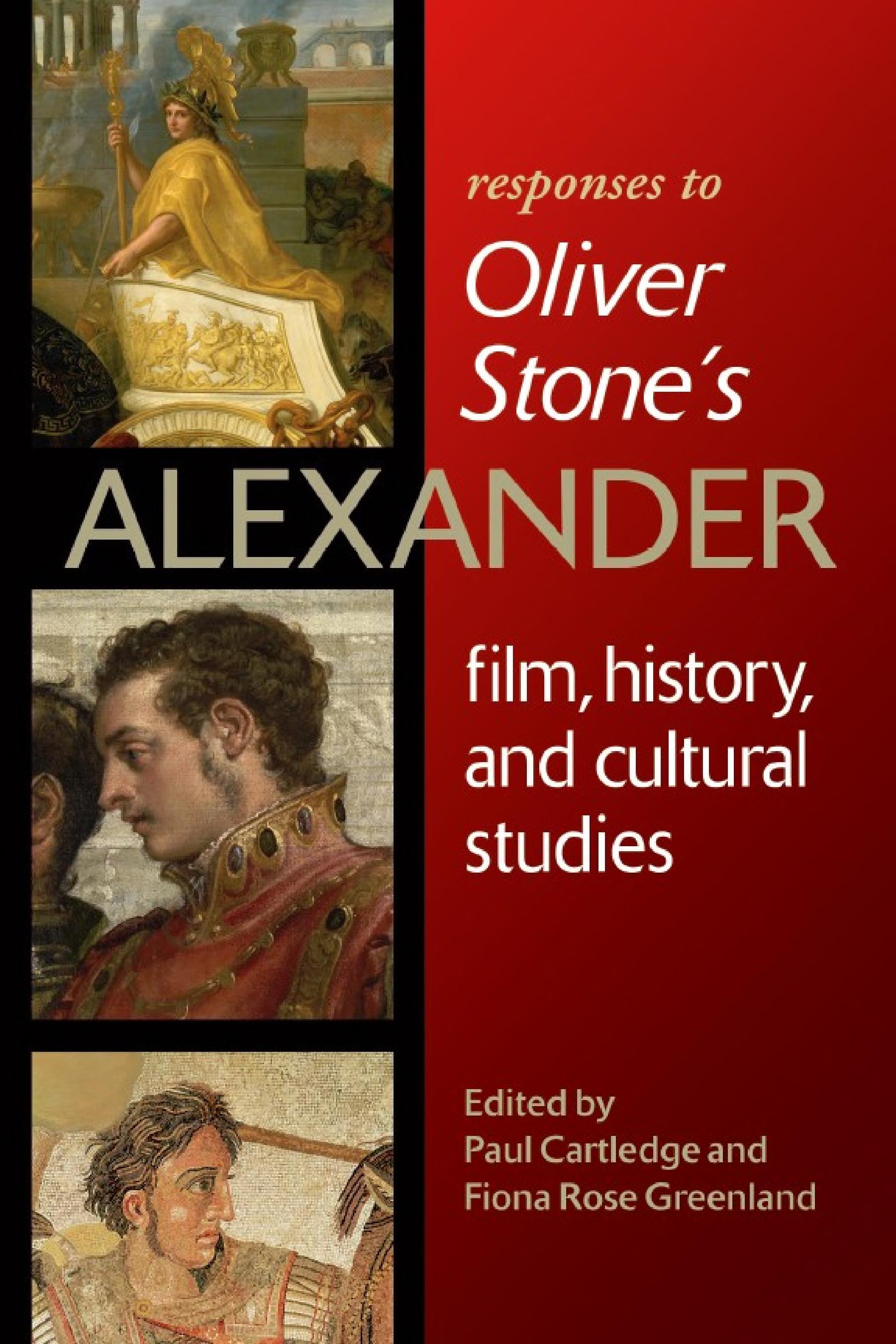 Responses to Oliver Stone’s Alexander