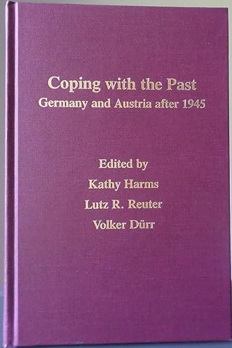 Coping With The Past: Germany And Austria After 1945