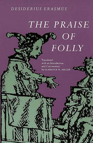 The Praise of Folly