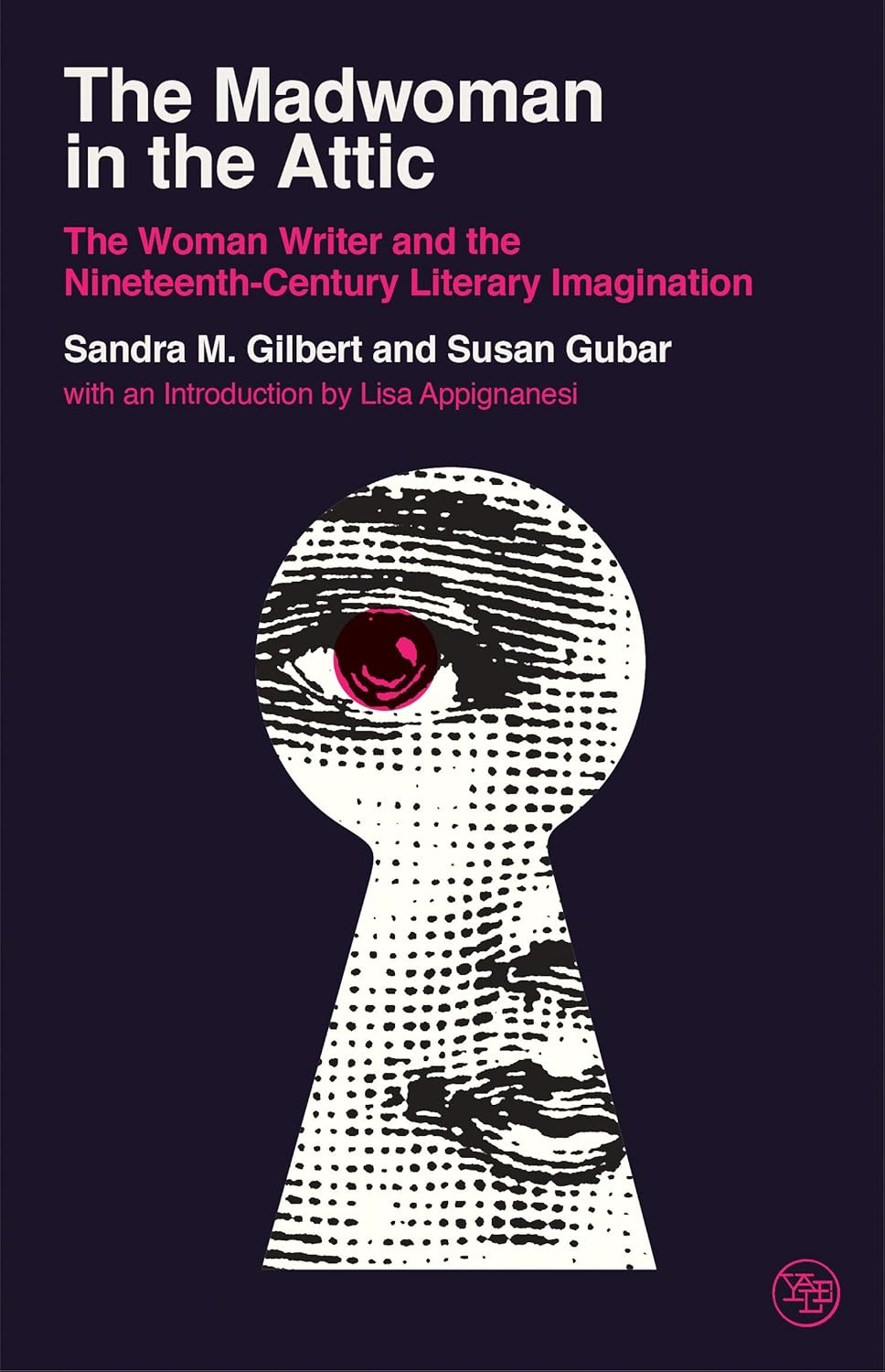 The madwoman in the attic: The woman writer and the nineteenth-century literary imagination