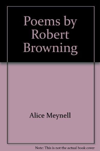 Robert Browning, the Poems