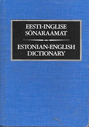 Estonian-English Dictionary Eesti-Inglise Sonaraamat