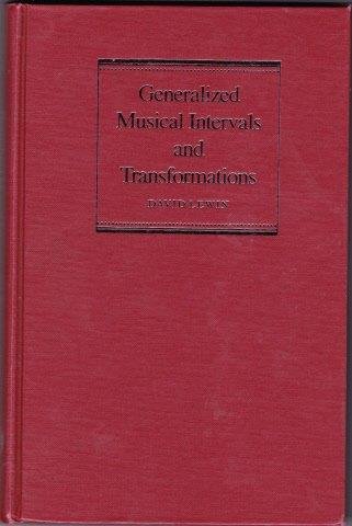 Generalized Musical Intervals and Transformations
