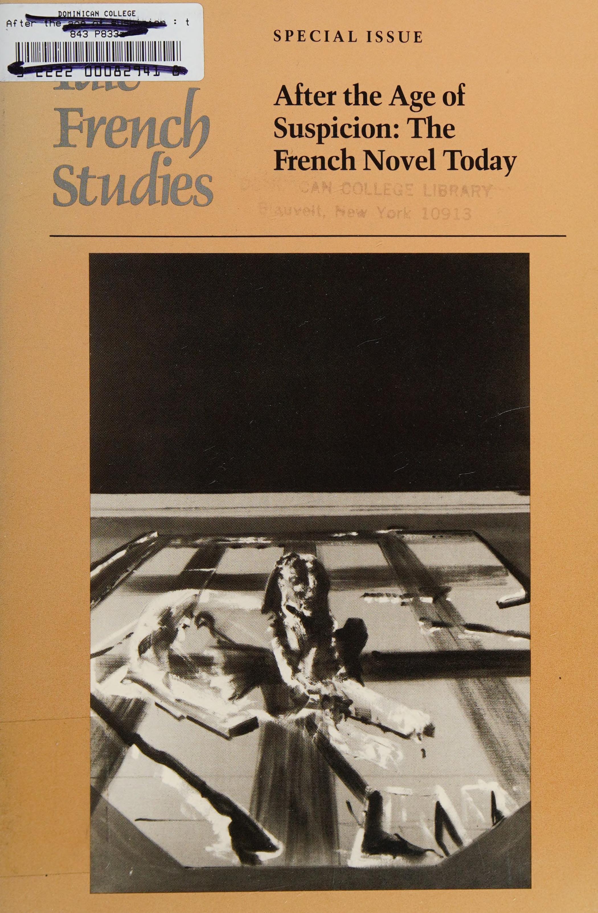 After The Age Of Suspicion: The French Novel Today