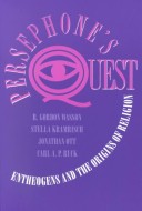 Persephone's Quest: Entheogens and the Origins of Religion