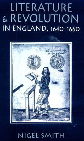 Literature and Revolution in England, 1640-1660