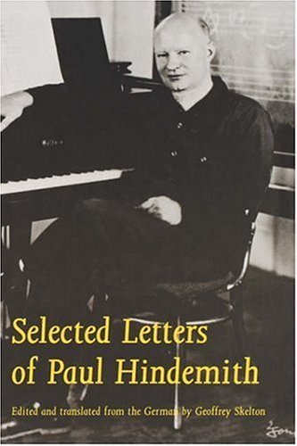 Selected Letters Of Paul Hindemith