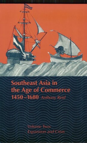 Southeast Asia in the Age of Commerce, 1450-1680