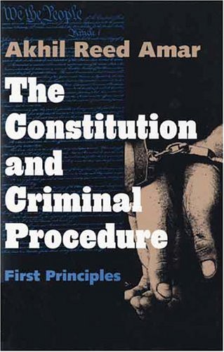 The constitution and criminal procedure