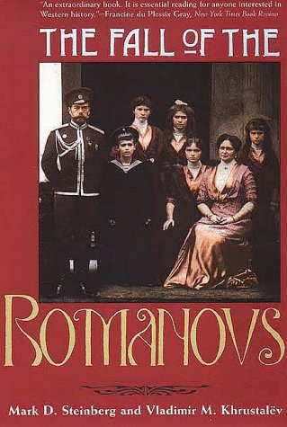 The Fall Of The Romanovs: Political Dreams And Personal Struggles In A Time Of Revolution