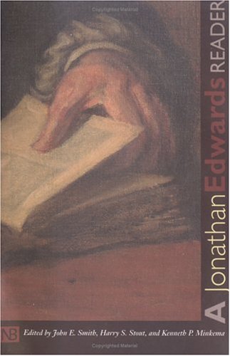 A Jonathan Edwards Reader