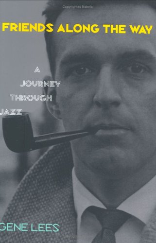 Friends Along the Way: A Journey Through Jazz