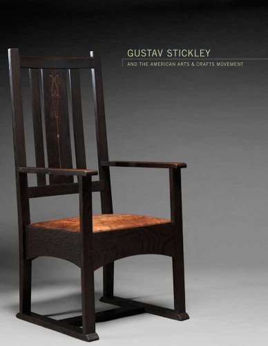Gustav Stickley and the American arts crafts movement
