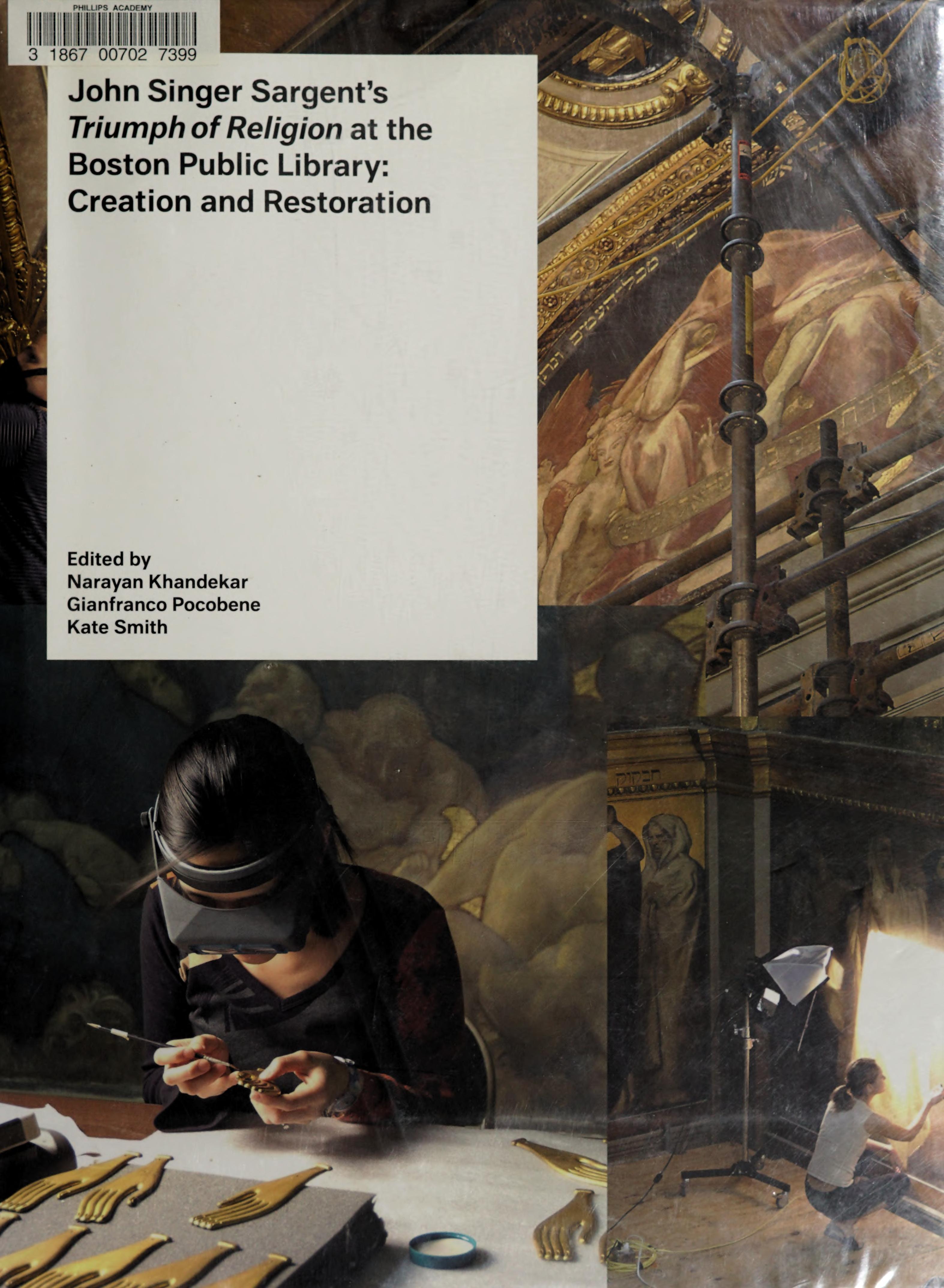 John Singer Sargent's Triumph of Religion at the Boston Public Library: Creation and Restoration