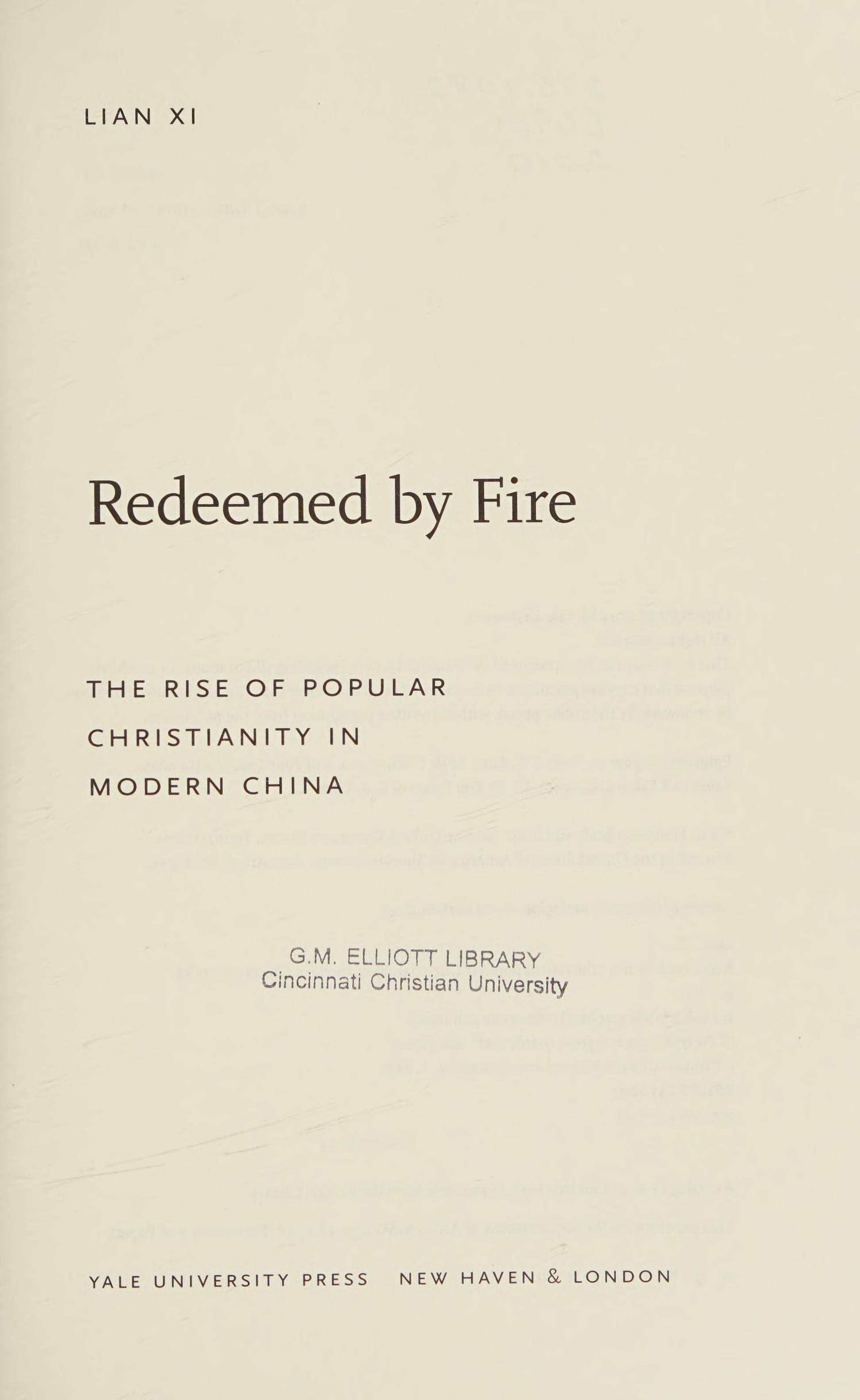 Redeemed By Fire: The Rise Of Popular Christianity In Modern China