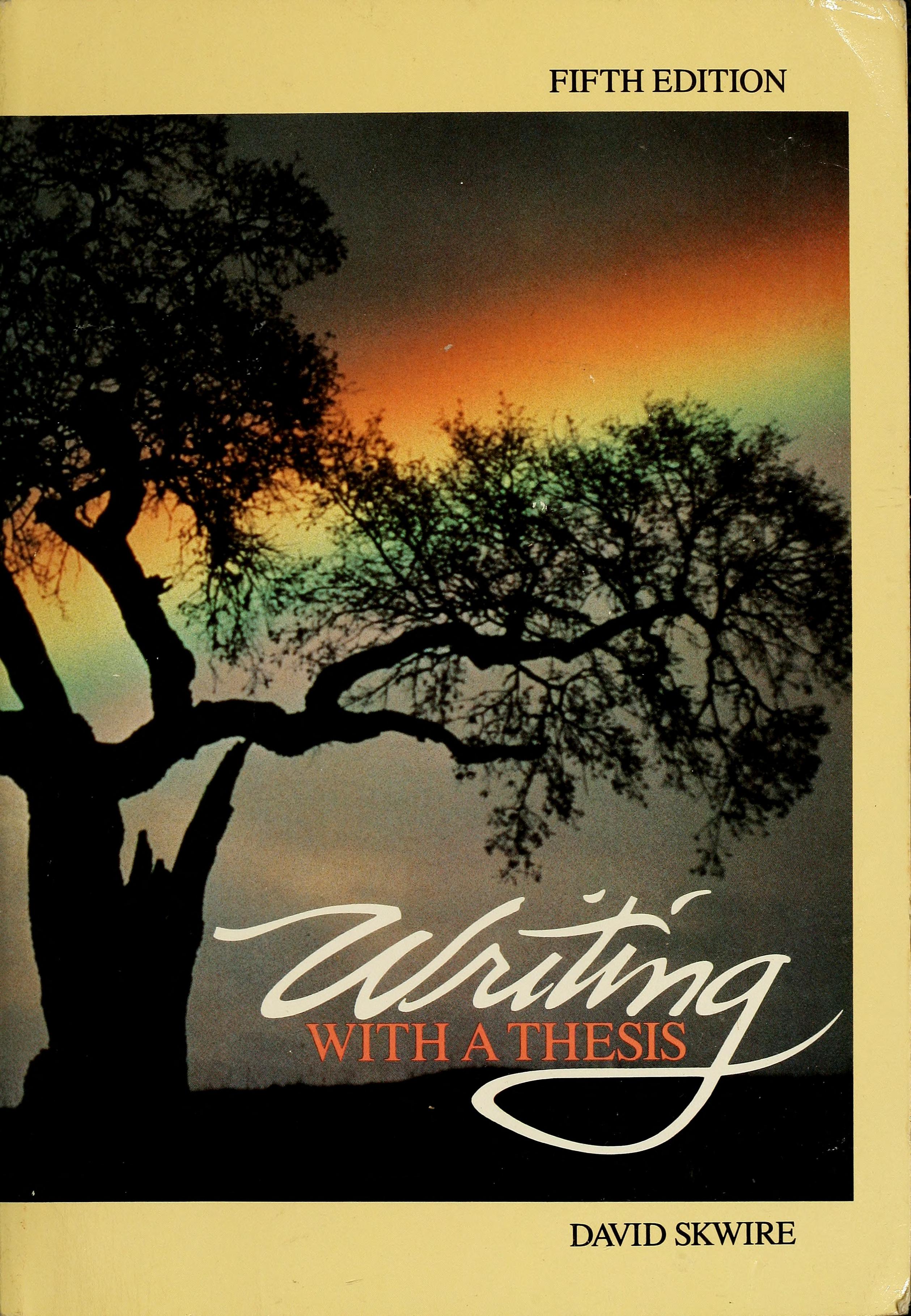 Writing with a Thesis